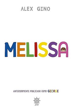 Melissa by Alex Gino