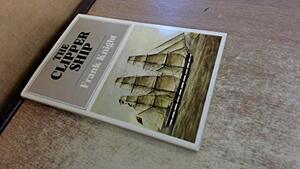 The Clipper Ship by Frank Knight