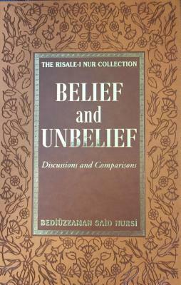 Belief & Unbelief by Bediuzzaman Said Nursi