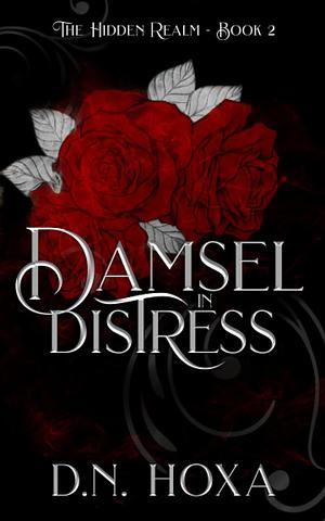 Damsel in Distress by D.N. Hoxa