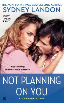 Not Planning on You by Sydney Landon