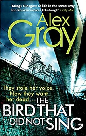 The Bird That Did Not Sing by Alex Gray