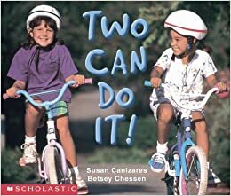 Two Can Do It! by Betsey Chessen, Susan Cañizares