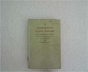 A Comprehensive English Grammar by J.M. Eckersley, C.E. Eckersley