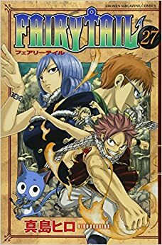 Fairy Tail vol. 27 by Hiro Mashima