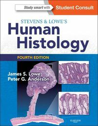 Stevens & Lowe's Human Histology by James S. Lowe, Peter G. Anderson