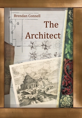 The Architect by Brendan Connell