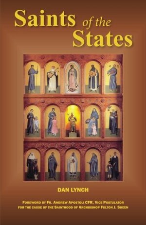 Saints of the States by Dan Lynch