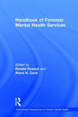 Handbook of Forensic Mental Health Services by 