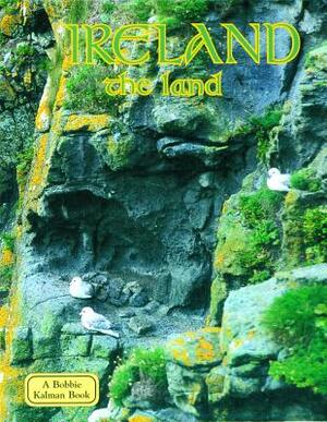 Ireland the Land by Erinn Banting