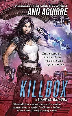 Killbox: A Sirantha Jax Novel by Ann Aguirre