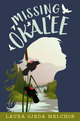 Missing Okalee by Laura Ojeda Melchor, Laura Ojeda Melchor