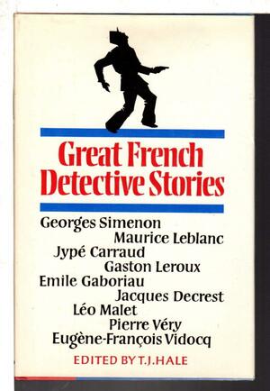 Great French Detective Stories by T.J. Hale
