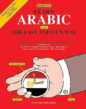 Learn Arabic the Fast and Fun Way by Ragy H. Ibrahim, Munther Younes