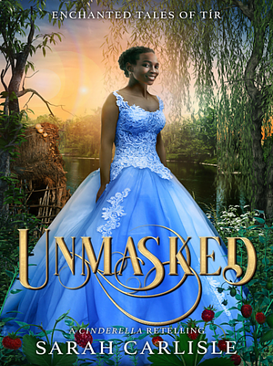 Unmasked by Sarah Carlisle