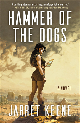 Hammer of the Dogs: A Novel by Jarret Keene