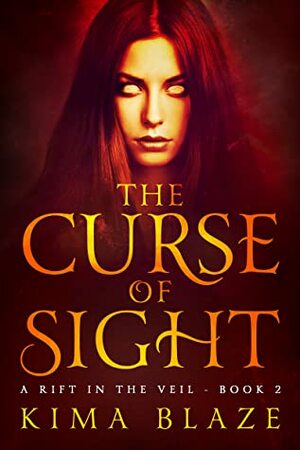 The Curse of Sight by Kima Blaze