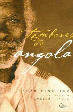Tambores de Angola by Robson Pinheiro