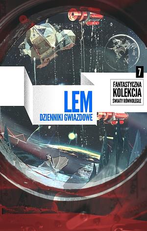 Dzienniki Gwiazdowe by Stanisław Lem