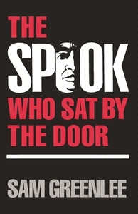 The Spook Who Sat by the Door by Sam Greenlee