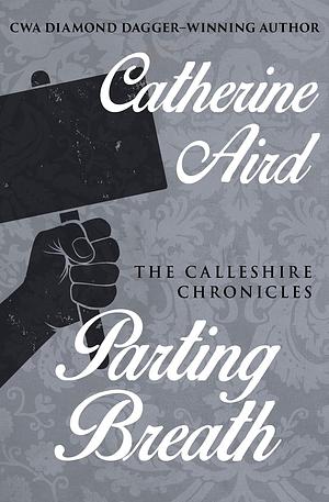 Parting Breath by Catherine Aird