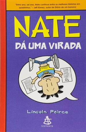 Nate Da Uma Virada by Lincoln Peirce