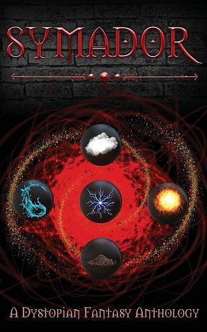 Symador: A Charity Anthology by Liv Evans, J.P. McDonald, Danielle Hughes, Emmie Hamilton, Kate Schumacher, E.A. Robins, Judy Liu, Katie Civitelli, G.R. Thomas, Kristen Dovnik, Victoria Jade Moss