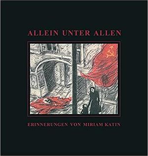 Allein unter allen by Miriam Katin, Miriam Katin