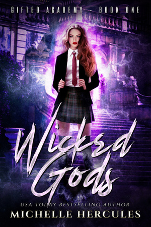 Wicked Gods by Michelle Hercules