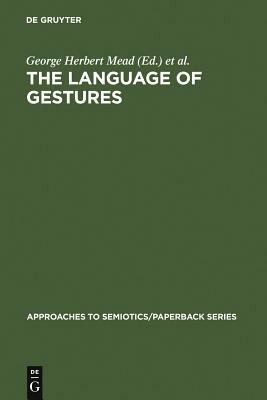 The Language of Gestures by Wilhelm Wundt