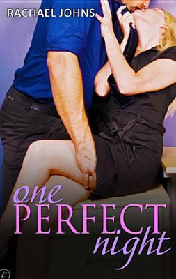 One Perfect Night by Rachael Johns