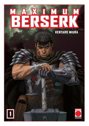 Berserk Maximum, tomo 1 by Kentaro Miura