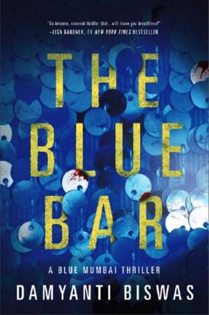 The Blue Bar by Damyanti Biswas