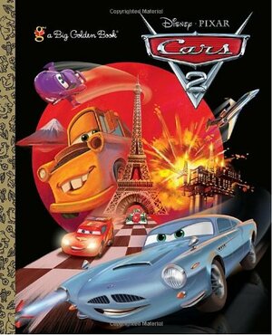 Cars 2 Big Golden Book by The Walt Disney Company, Golden Books