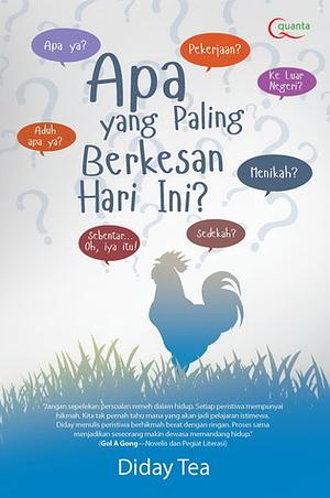 Apa yang Paling Berkesan Hari Ini? by Diday Tea