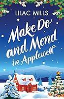 Make Do and Mend in Applewell by Lilac Mills