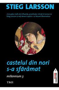 Castelul de nori s-a sfărâmat by Stieg Larsson