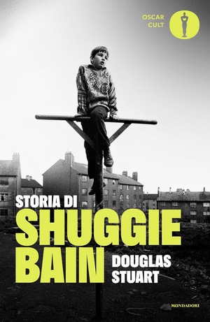 Storia di Shuggie Bain by Douglas Stuart
