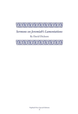 Sermons on Jeremiah's Lamentations by David Dickson