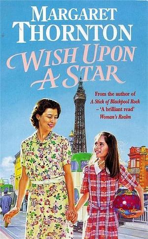 Wish Upon a Star by Margaret Thornton