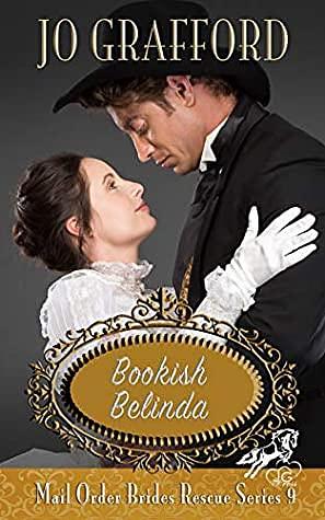 Bookish Belinda by Jovie Grace, Jo Grafford