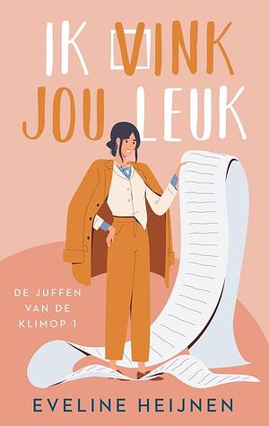 Ik vink jou leuk by Eveline Heijnen