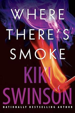 Where There's Smoke by Kiki Swinson