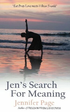 Jen's Search For Meaning by Jennifer Page