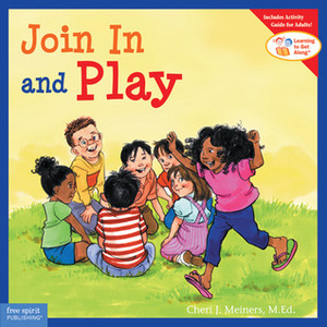 Join In and Play by Meredith Johnson, Cheri J. Meiners