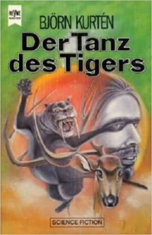 Der Tanz des Tigers by Björn Kurtén