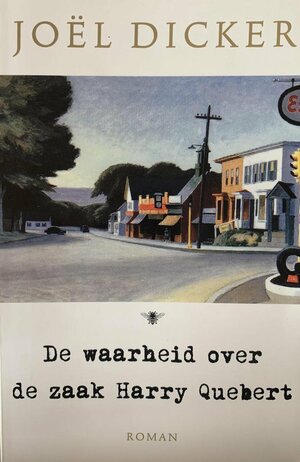 De waarheid over de zaak Harry Quebert by Joël Dicker