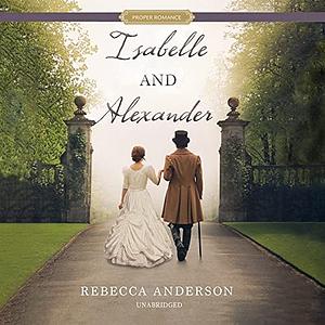 Isabelle and Alexander by Rebecca Anderson