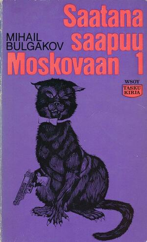 Saatana saapuu Moskovaan by Mikhail Bulgakov