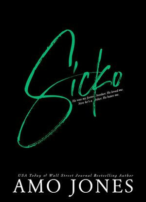 Sicko by Amo Jones